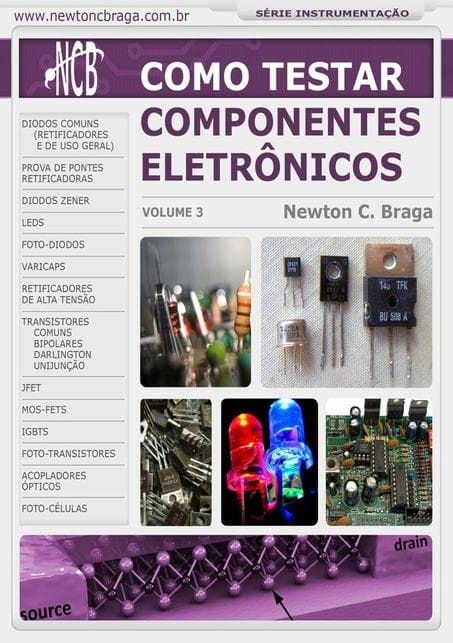 <p><strong>Aprenda a Testar Componentes Eletrônicos - Volume 3 por R$ 50,60!</strong></p>