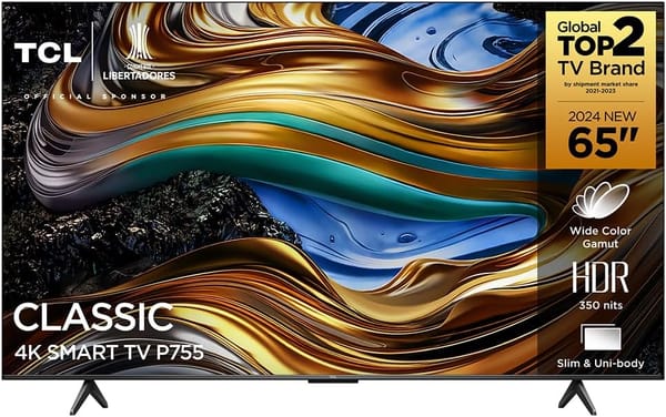 <p><strong>TCL LED SMART TV 65” P755 4K UHD GOOGLE TV a R$3.135,79 – Imperdível para Sua Casa!</strong></p>