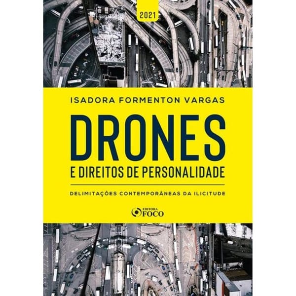 <p><strong>Compre DRONES E DIREITOS DE PERSONALIDADE - 1ª ED - 2021 por R$22,80!</strong></p>