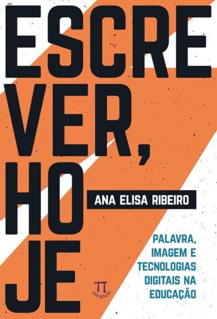 <p><strong>Escrever, Hoje: Palavras e Tecnologias na Educação por R$17,00 - Garanta Já!</strong></p>
